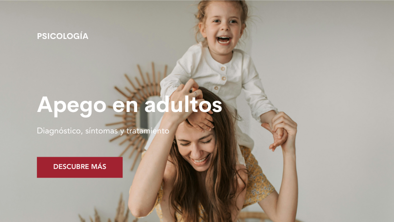En este momento estás viendo Apego en adultos: qué es, tipos,