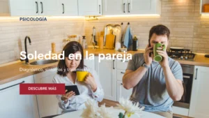 Lee más sobre el artículo Soledad en pareja: ¿Qué hacer cuando te sientes sola en pareja?